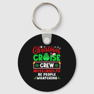 Christmas Cruise Crew Most Likely To Be People Wha Key Ring