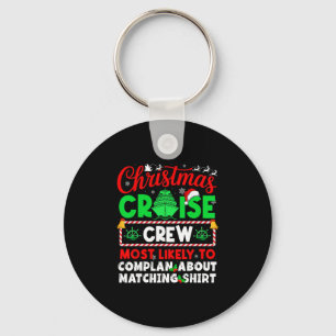 Christmas Cruise Crew Most Likely To Complan About Key Ring