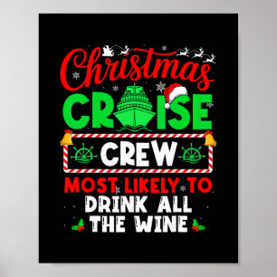 Christmas Cruise Crew Most Likely To Drink All The Poster