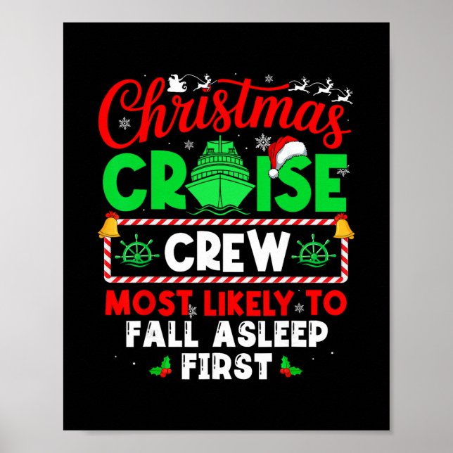 Christmas Cruise Crew Most Likely To Fall Asleep  Poster (Front)