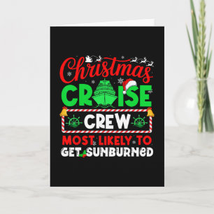 Christmas Cruise Crew Most Likely To Get Get Sunbu Card