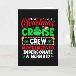 Christmas Cruise Crew Most Likely To Impersonate A Card