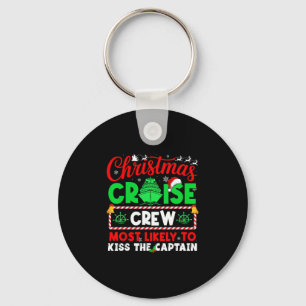 Christmas Cruise Crew Most Likely To Kiss The Capt Key Ring