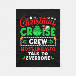 Christmas Cruise Crew Most Likely To Talk To Every Fleece Blanket