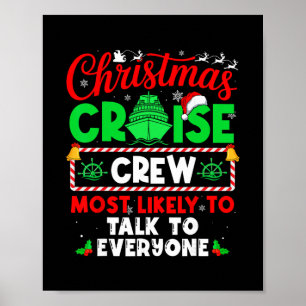 Christmas Cruise Crew Most Likely To Talk To Every Poster