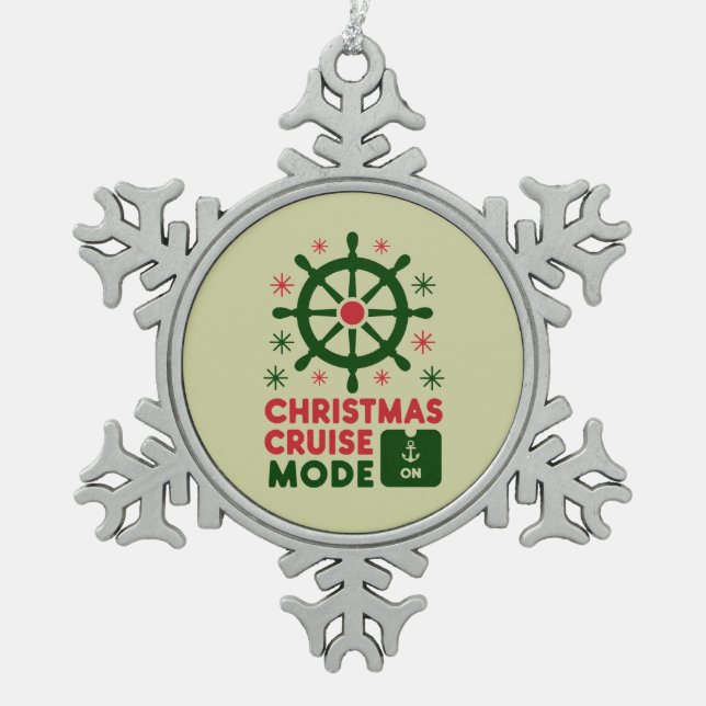 Christmas Cruise Mode On Ship Christmas 2024 Snowflake Pewter Christmas Ornament (Front)