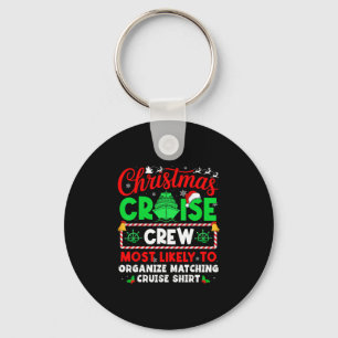 Christmas Cruise Most Likely Organize Matching Cru Key Ring