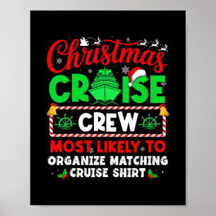 Christmas Cruise Most Likely Organize Matching Cru Poster