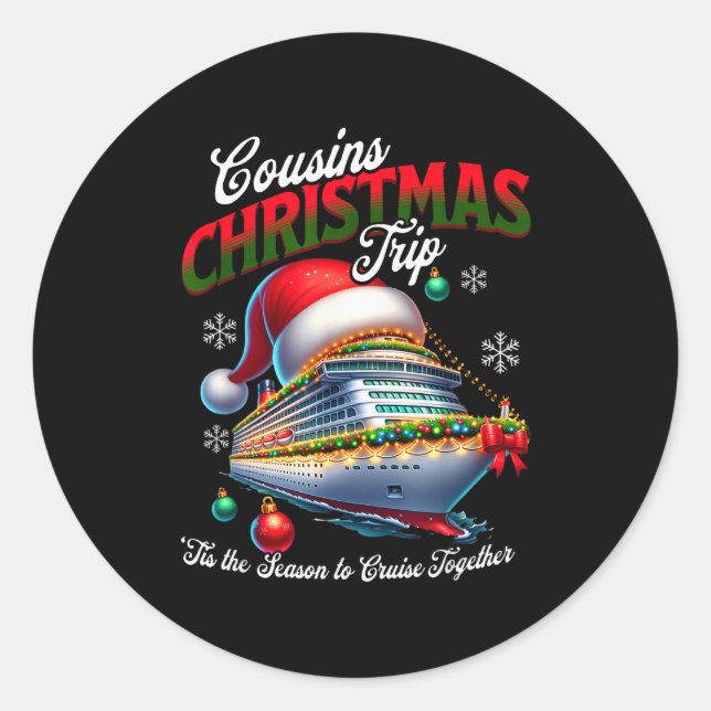 Christmas Cruise Ship Matching Cousins Trip Holida Classic Round Sticker (Front)