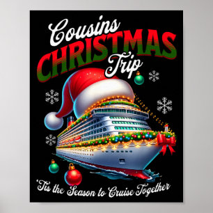 Christmas Cruise Ship Matching Cousins Trip Holida Poster