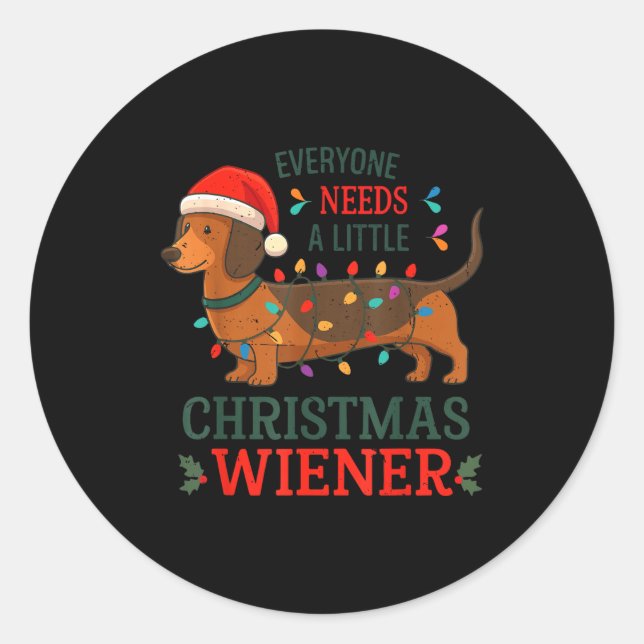 Christmas Dachshund Everyone Need Weiner Dog Pajam Classic Round Sticker (Front)