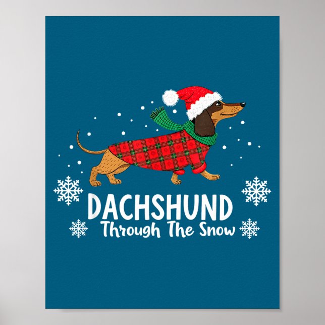 Christmas Dachshund Through The Snow Wiener Dog Sa Poster (Front)