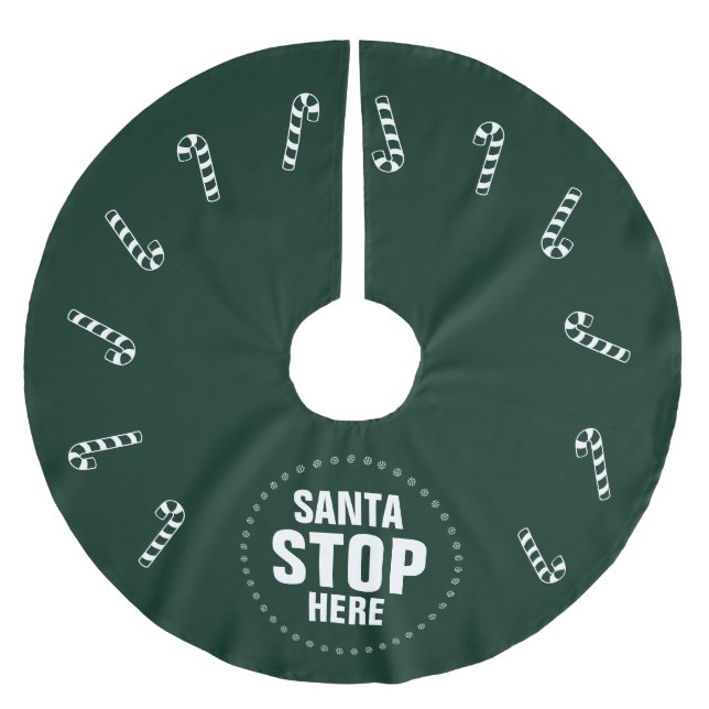 Christmas dark green candy cane Santa Stop Here Brushed Polyester Tree Skirt (Front)