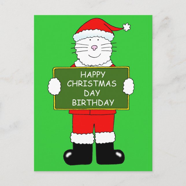 Christmas Day Birthday Cat in Santa Outfit Holiday Postcard (Front)