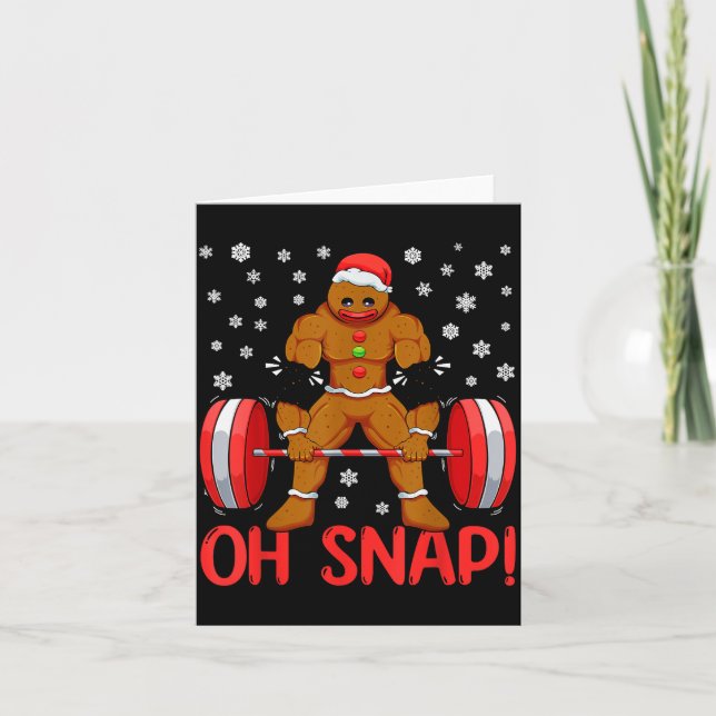 Christmas Deadlifts Workout Oh Snap Gingerbread Ma Card (Front)