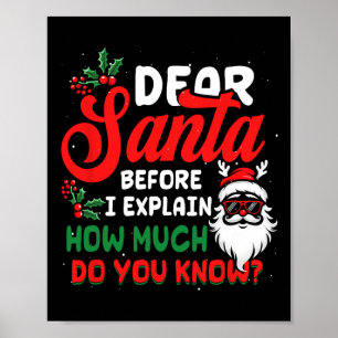 Christmas Dear Santa I Can Explain How Much Do U K Poster