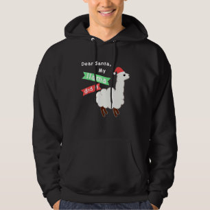 Christmas Dear Santa my llama did it Hoodie