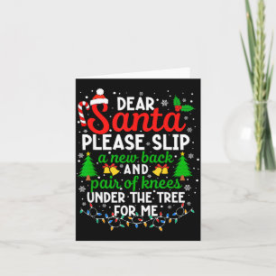 Christmas Dear Santa Please Slip A New Back & Card