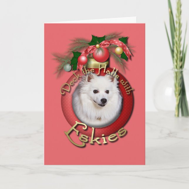 Christmas - Deck the Halls - Eskies Holiday Card (Front)
