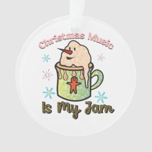 Christmas Decor Christmas Music Is My Jam Ornament