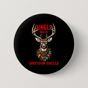 Christmas Deer Hunting Dashing Through Snow Jingle 6 Cm Round Badge
