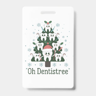 Christmas Dentist Tree Dental Oh Dentistree Tooth  ID Badge