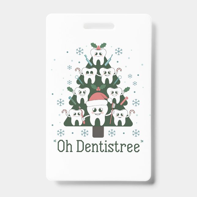 Christmas Dentist Tree Dental Oh Dentistree Tooth  ID Badge (Front)