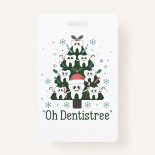 Christmas Dentist Tree Dental Oh Dentistree Tooth ID Badge