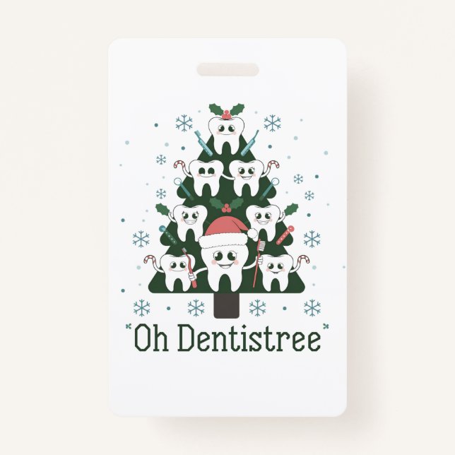 Christmas Dentist Tree Dental Oh Dentistree Tooth  ID Badge (Front)