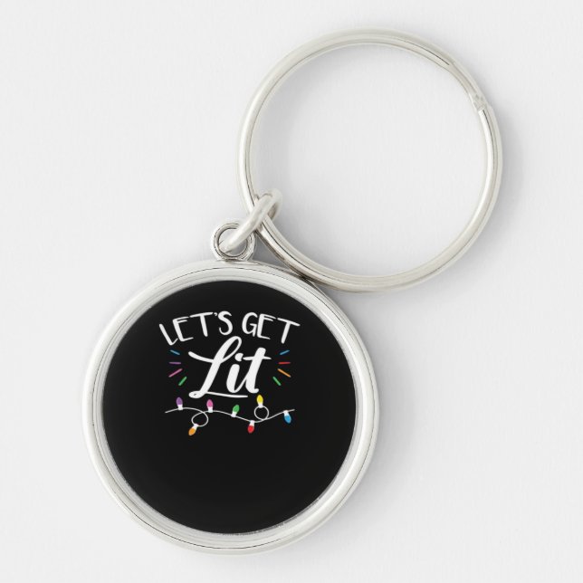 Christmas Design - Let's Get Lit Key Ring (Front)