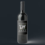 Christmas Design Quote - Let's Get Lit Wine Label<br><div class="desc">Christmas Design Quote - Let's Get Lit: A witty holiday design featuring a bold pun quote. Perfect for festive outfits. Fun,  witty,  and seasonal.</div>