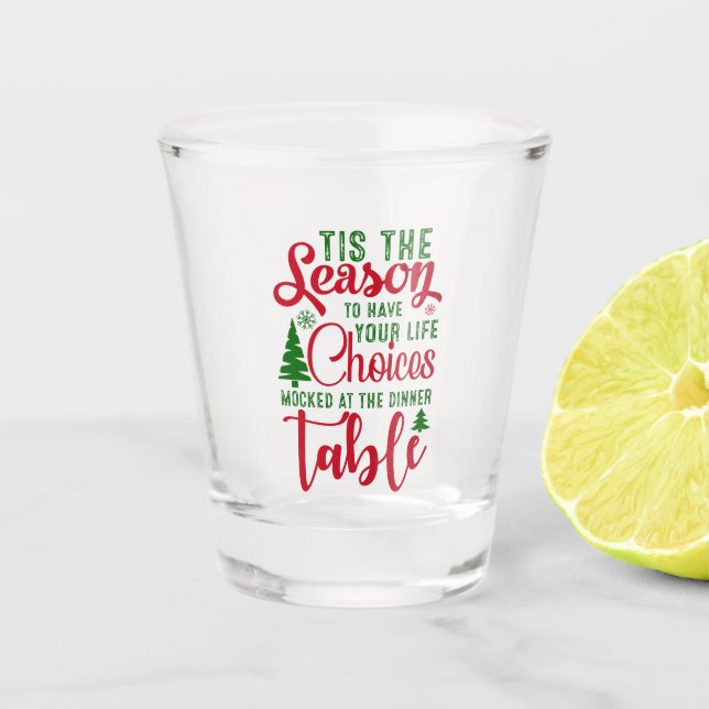 Christmas design season of choices shot glass (Front)