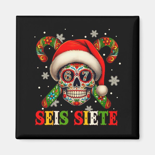 Christmas Dia De Los Muertos Sugar Skull Seis Siet Magnet (Front)