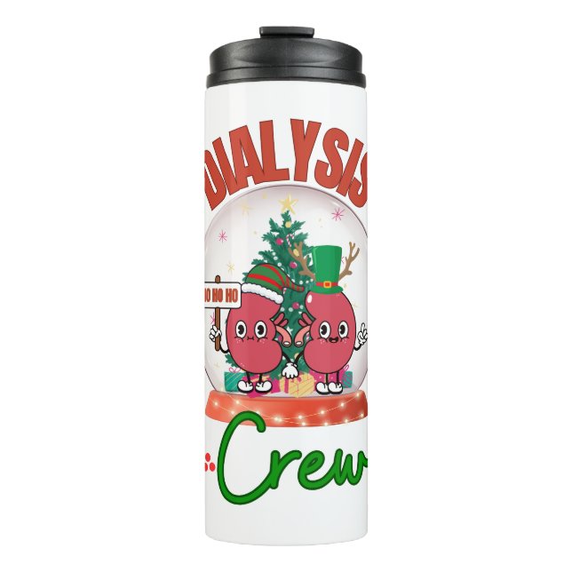 Christmas Dialysis Crew Nurse Tech Matching Thermal Tumbler (Front)