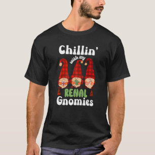 Christmas Dialysis Tech Nurse Chillin With My Gno T-Shirt