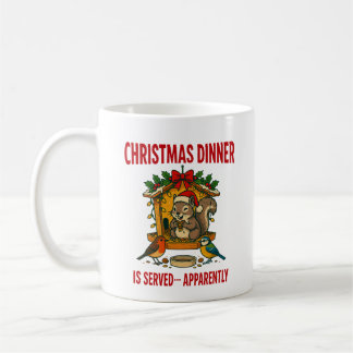 Christmas Dinner Is Served Funny Squirrel Mug