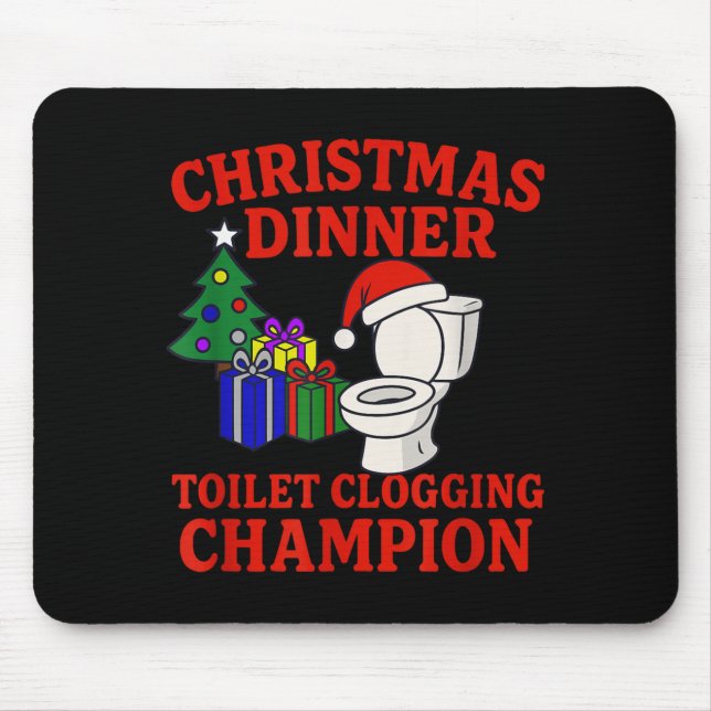 Christmas Dinner Toilet Clogging Chamon _ Funny Ch Mouse Mat (Front)