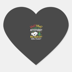 Christmas Dog Attitude Holiday Humour Heart Sticker