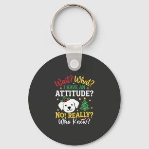 Christmas Dog Attitude Holiday Humour Key Ring