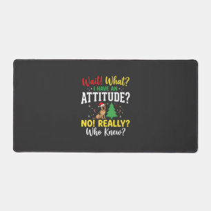 Christmas Dog Attitude Humour Desk Mat