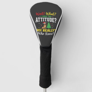 Christmas Dog Attitude Humour Golf Head Cover
