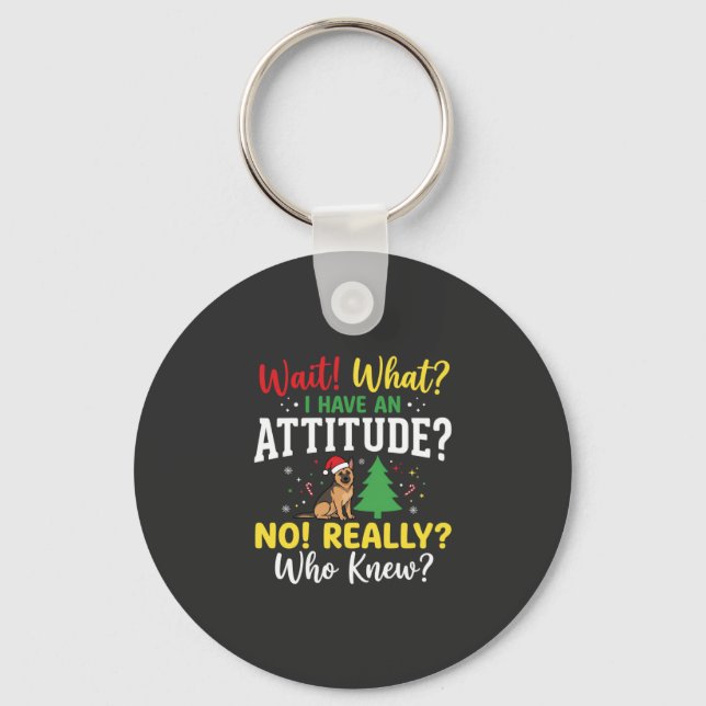 Christmas Dog Attitude Humour Key Ring (Front)