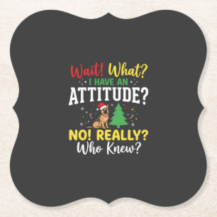 Christmas Dog Attitude Humour Paper Coaster