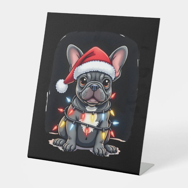 Christmas Dog French Bulldog Xmas Frenchie Men Wom Pedestal Sign (Front)