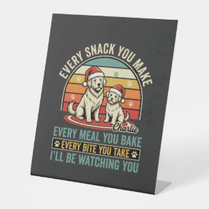 Christmas Dog Lovers Snack Watching Pedestal Sign
