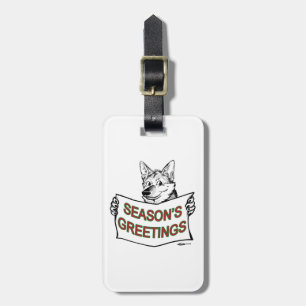 Christmas Dog: Season's Greetings! Luggage Tag