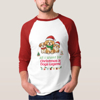 Christmas Dogs Holiday Legend T-Shirt