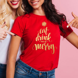Christmas Eat Drink & be Merry Red Women's T-Shirt