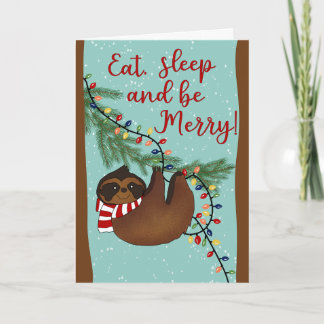 Christmas Eat Sleep and be Merry Sloth Card
