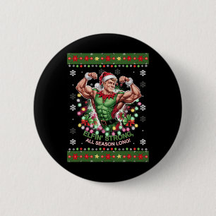 Christmas Elf Gym Workout Elfin' Strong All Season 6 Cm Round Badge